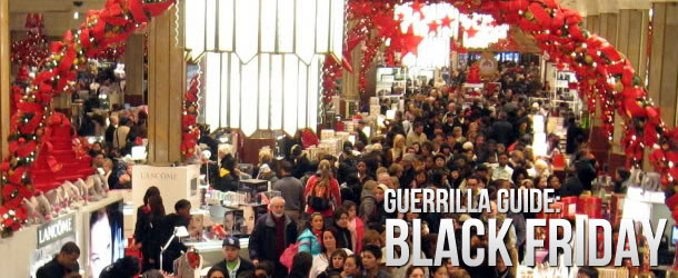 Guerrilla Guide to Black Friday: Tips for Getting the Best Deals